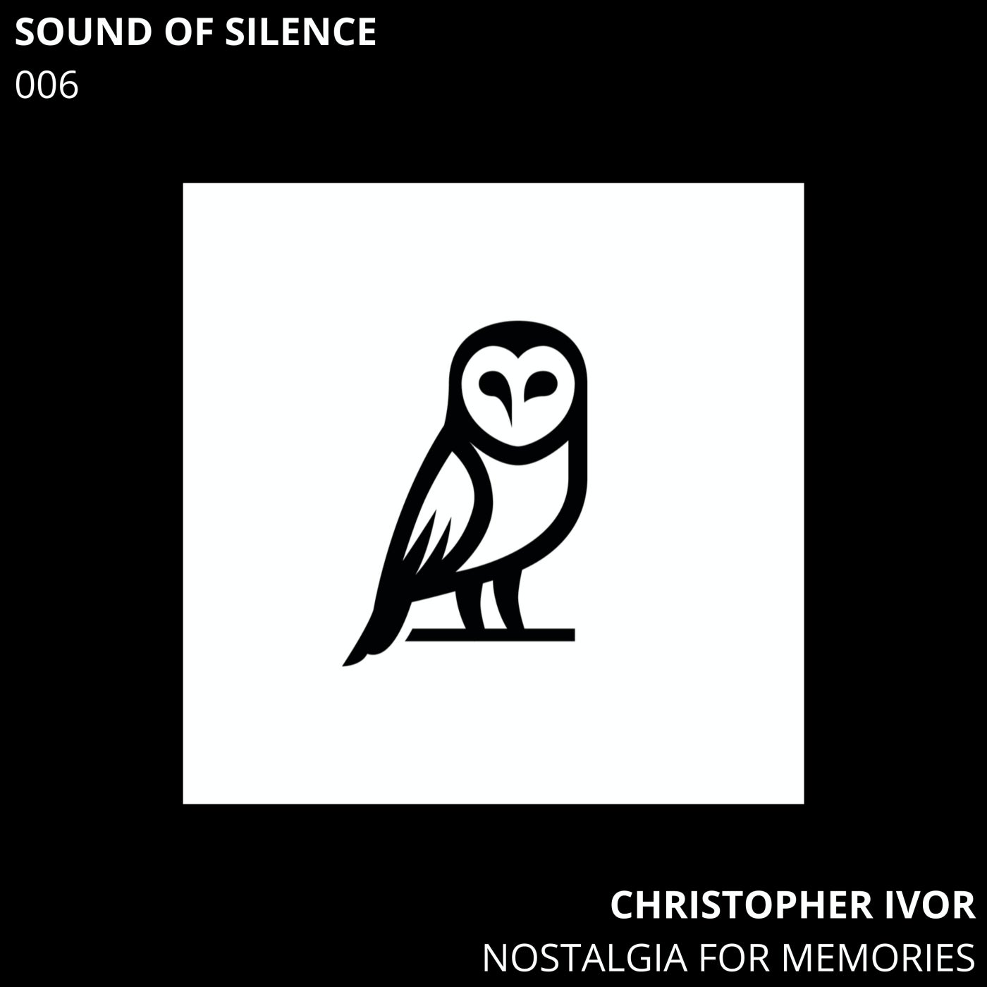 Christopher Ivor – Nostalgia for Memories [SOS006]